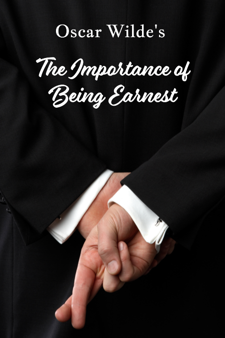 The Importance of Being Earnest